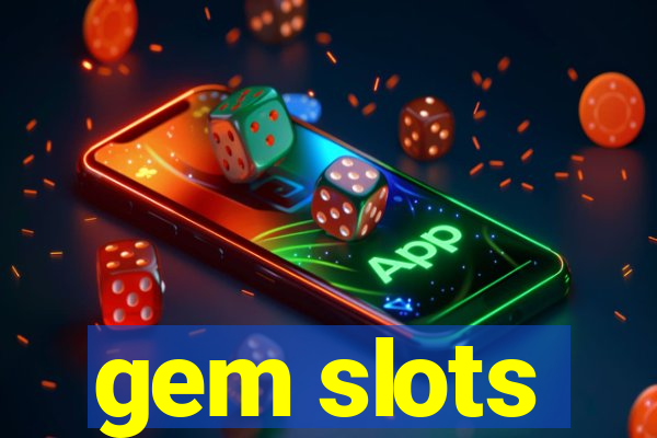 gem slots